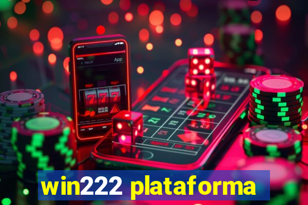 win222 plataforma